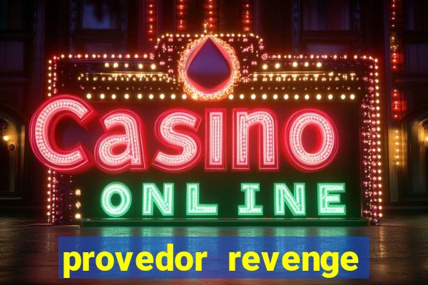 provedor revenge slots demo